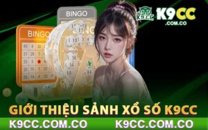 Giới thiệu sảnh Xổ Số K9cc